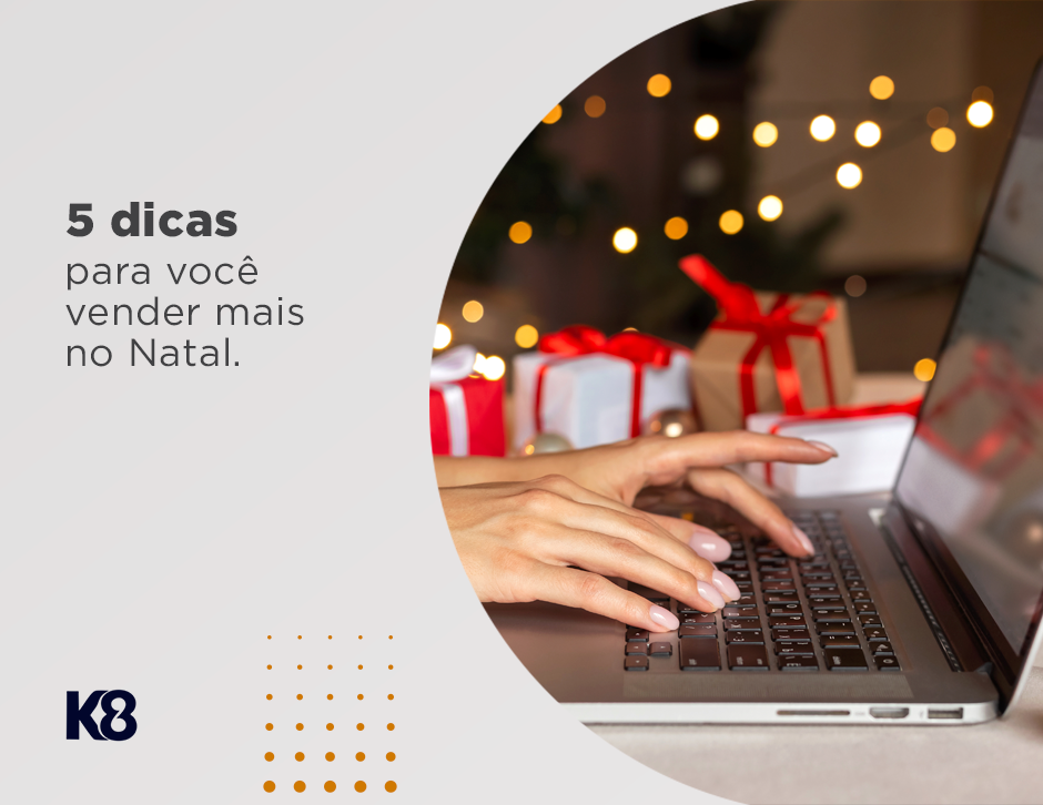 5 Dicas Para Vender Mais No Natal Meuk8 Com Br